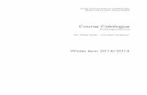 Course Catalogue - GESIgesi.sozphil.uni-leipzig.de/.../COURSE-CATALOGUE-WS2014_2.0.pdf · Course Catalogue (Vorlesungsverzeichnis) ... “ In collaboration, the Imre Kertész Kolleg