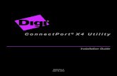 ConnectPort X4 Utility - ftp1.digi.comftp1.digi.com/support/documentation/90001272_A.pdf · ConnectPort® X4 Utility Installation Guide Page 2 Disclaimer Digi International makes