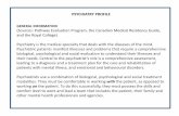 PSYCHIATRY PROFILE - CMA · PDF filePSYCHIATRY PROFILE GENERAL INFORMATION (Sources: Pathway Evaluation Program, the Canadian Medical Residency Guide, and the Royal College) Psychiatry