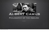 Albert Camus - Wikispaces · PDF fileMonday marks the 50th anniversary of the death of Albert Camus, the existentialist philosopher and novelist — and of the brief moment of notoriety