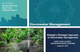 Raleigh’s Strategic Approach to Stormwater Management · PDF fileStrategic updates for the annual CIP program budget are ... strategic approach to stormwater management Aligned with