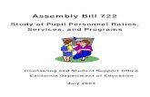 Study of Pupil Personnel Ratios, Services, and Programs · PDF fileAssembly Bill 722 . Study of Pupil Personnel Ratios, Services, and Programs. Counseling and Student Support Office