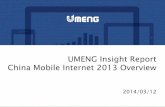 Main Conclusions - umeng.comtip.umeng.com/uploads/data_report/2013_umeng_insight_report.pdf · Main Conclusions ! The number of active smart devices in China exceeded 700 Million
