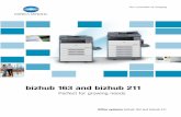 bizhub 163 and bizhub 211 - · PDF fileBig on functions, small in size – this makes the bizhub 163 and bizhub 211 ideal candidates for the small office or company. Extremely compact