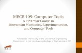MECE 109: Computer Tools - Rochester Institute of …insideme.rit.edu/edge/MECE-102/public/2131Lecture1Introduction... · B. Reading the assigned online electronic textbook ... Newton’s