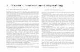 17 3. Train Control and Signalingonlinepubs.trb.org/Onlinepubs/tcrp/tcrp_rpt_13-b.pdf · 3. Train Control and Signaling ... A two-aspect signaling system does not provide the capacity