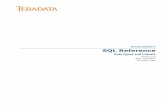 Teradata Database SQL Reference - Anatella - · PDF fileTeradata Database SQL Reference Data Types ... Teradata field engineers and other technical ... • Addition of material to