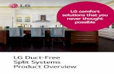 LG Duct-Free Split Systems Product Overview - · PDF fileLG’s revolutionary Inverter technology boasts a powerful, yet, quiet performance, while minimizing energy consumption. with