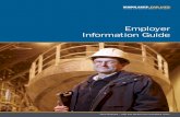 Employer Information Guide - · PDF fileEMPLOYER INFORMATION GUIDE. ... Companies that improve their safety records by reducing injuries will see their rates go down more quickly,