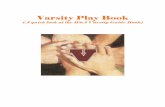Varsity Scout Play Book) - LDS-BSA Relationships Boy ... · PDF fileVarsity Play Book (A quick look at the ... every Boy Scout troop observes. With prior experi- ... offering a yearly