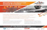 Metallurgy Fundamentals – Science & · PDF fileMetallurgy Fundamentals – Science & Practice Material & Process Selection Workshop – 1.5 hr • In-service performance criteria