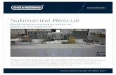Submarine Rescue - Oceaneering · PDF fileonnecting hat’s eeded ith hat’s ext ™ Submarine Rescue Rapid solutions backed by hands-on, global at-sea experience Oceaneering understands