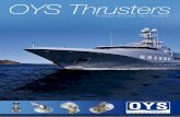 Version: 1 - istanbul-cemberci.comistanbul-cemberci.com/oys_thruster_brochure.pdf · Version: 1. OYS Thrusters – The History ... our standard dual propeller thrusters up to our
