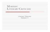 MASTARXIST LITERARY CRITICISM · PDF fileMARXIST VIEW ON LITERATURE According to Marxists and to other scholars in fact According to Marxists, and to other scholars in fact, literature