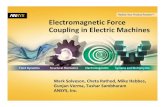 Electromagnetic Force Coupling in Electric Machines - · PDF fileCoupling in Electric Machines Mark Solveson, Cheta Rathod, Mike Hebbes, ... Electromagnetic Force Coupling in Electric