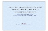 SOUTH ASIA REGIONAL INTEGRATION AND COOPERATION · PDF fileSOUTH ASIA REGIONAL INTEGRATION AND COOPERATION ISSUES, OPTIONS ... Chapter 6: Investment Climate ... Table 6.2: Dealing