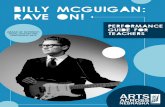 BILLY MCGUIGAN RAVE ON - Lied Center for Performing Arts On 2016 Pages... · BILLY MCGUIGAN: RAVE ON! PERFORMANCE ... who is a dead-ringer for the legendary rocker. ... referenced