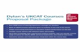 Dylan’s UKCAT Courses Proposal Package · PDF file• Over 1000 hours of tutoring experience amongst our teachers • Bank of UKCAT practice questions given to students at the end