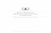 Royal Holloway Model United Nations Guidebook · PDF fileCompiled by Daniel Atherton, PIR Society President - Dec 2016 Royal Holloway Model United Nations Guidebook RHUL Politics and