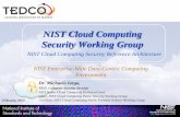 NIST Cloud Computing Security Working Grouptedco.md/wp-content/uploads/2013/02/2-Michaela_Iorga-CC-SRA.pdf · NIST Cloud Computing Security Working Group Dr. Michaela Iorga, NIST,