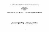 RAVENSHAW UNIVERSITYravenshawuniversity.ac.in/cbcs/UG/geology.pdf · GEOLOGY (Honours) Semes ter II Core Course Paper C203 ... Concept of radiogenic isotopes in geochronology and