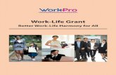Better Work-Life Harmony for All - Ministry of · PDF file2 he Work-Life Grant Better Work-Life Harmony for All The Work-Life Grant has two components – a Developmental Grant and