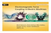 Electromagnetic Force Coupling in Electric Machines - · PDF file– P. Vijayraghavan, R. Krishnan, “Noise in electric machines: A Review”, IEEE, 1998 – K ... Electromagnetic