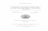 Towards a Topological Theory for Domain Walls in · PDF file · 2014-11-27MASTER’S THESIS Towards a Topological Theory for Domain Walls in (Super-)Yang-Mills ... It needed an extended