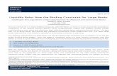 Liquidity Rules Now the Binding Constraint for Large Banks Rules... · Liquidity Rules Now the Binding Constraint for Large ... On June 23rd all 33 U.S. bank holding companies with