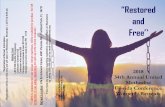 $10 “Restored - flumc.s3.amazonaws.com... · All cancellations MUST be made in writing Claiming Freedom—Mary Ashcraft , ... Hymn Sing: Margie Anderson or no notice is given ,