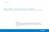 EMC VNX2: Data at Rest Encryption · PDF fileThis white paper is intended for EMC customers, ... Data at Rest Encryption ... against unauthorized access unless valid keys are providedThis