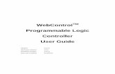 WebControlTM Programmable Logic Controller User · PDF fileProgrammable Logic Controller User Guide ... 2008,-2012 CAI Networks, Inc. 18 PLC Programming PLC . WebControlTM. WebControlTM.