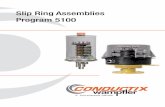 Slip Ring Assemblies Program 5100 - · PDF file7 A Developed and Comprehensive Standard Program Some examples of slip ring applications: rotary cranes, water treatment works, roundabouts,