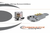Slip Ring Assemblies - · PDF file6 General Example of a Combined Slip Ring Assembly CFO 2 - Fiber Optic Rotary Joint Double brush holder: - Carbon based brushes for 15 A / 50 A