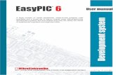 EasyPIC6 User Manual - Mouser · PDF file® 6 User manual A large number of ... 17.0. 128x64 Graphic LCD Display ... GLCD, extra boards etc., it is necessary to place them properly