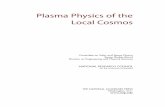 Plasma Physics of the Local Cosmos · PDF filePlasma Physics of the Local Cosmos Committee on Solar and Space Physics Space Studies Board Division on Engineering and Physical Sciences