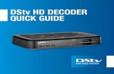 DStv HD DECODER QUICK GUIDEgo.dstv.com/multichoice/documents/DStvHD4U_QG_V1.09_SA_Web.pdf · Press the SEARCH button to explore our content. If you’re looking for a kids’ movie,