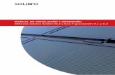 MANUAL de iNstALAcióN y OPeRAcióN Módulos solares …solibro-solar.com/fileadmin/image/05_News_Downloads/Downloads... · MANUAL de iNstALAcióN y OPeRAcióN PARA LOs MódULOs sOLARes