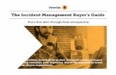 The Incident Management Buyer’s Guide · PDF fileRead Why You Need Real Time Incident Management for more comprehensive costs of downtime, ranging from brand reputation to customer