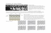 Chess in the Park - City Tech OpenLab · PDF fileChess in the Park Historically The history of chess spans over 1500 years. The ... Don’t forget to check out the Marshall Chess Club,