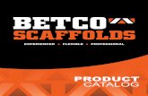Product  · PDF file1 BETCO Scaffolds PRODUCT CaTalOg  . SaFETY TRaININg BETCO Scaffolds offers a variety of training options for various skill levels