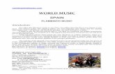 WORLD · PDF fileWORLD MUSIC SPAIN FLAMENCO MUSIC Introduction You either like flamenco music or you don’t. You either have the fire in your bones or you ... solo creates a fevered