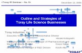 Outline and Strategies of Toray Life Science · PDF fileOutline and Strategies of Toray Life Science Businesses ... Characteristics and Issues of Toray Life Science Businesses ...