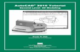 AutoCAD 2010 Tutorial - SDC Publications: Better · PDF file5-2 AutoCAD® 2010 Tutorial: 3D Modeling Introduction As illustrated in the previous chapters, there are no surfaces in