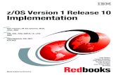 z/OS Version 1 Release 10 Implementation - IBM  · PDF file4.5.4 REQUEST=PROTECT ... 9.4 New and changed RACF health checks ... 12.4 STOW macro to write a PDS or PDSE member