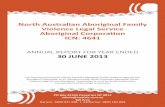 North Australian Aboriginal Family Violence Legal … Annual... · North Australian Aboriginal Family Violence Legal Service Aboriginal Corporation ICN: 4641 ANNUAL REPORT FOR YEAR