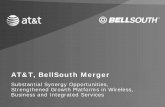 Substantial Synergy Opportunities, Strengthened Growth ...library.corporate-ir.net/library/11/113/113088/items/186563/ATT... · AT&T, BellSouth Merger Substantial Synergy Opportunities,