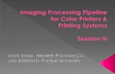 Imaging Processing Pipeline for Color Printers Printing ... ece638/lectures/19.6. Imaging...Sharma, Digital Color Imaging Handbook, CRC Press pp. 291-297 Rendering Color ... Color