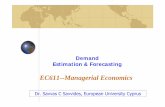 EC611--(Ch 05) Demand Estimation and Forecastingfaculty.euc.ac.cy/ssavvides/EC611--PRESENTATIONS... · EC611--Managerial Economics Demand Estimation & Forecasting Dr. Savvas C Savvides,