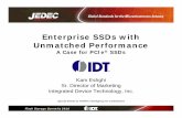 Enterprise SSDs with Unmatched Performance - jedec.org · PDF fileSSDs can improve business critical applications: • Improve OLTP performance ... Native PCIe Flash Controller on